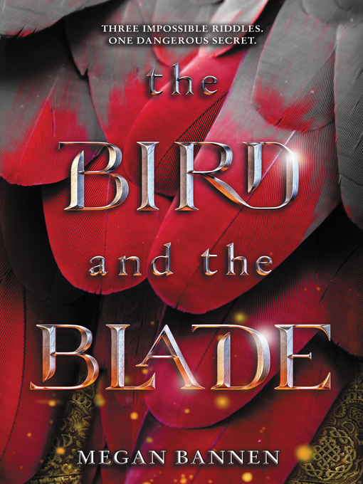Title details for The Bird and the Blade by Megan Bannen - Available